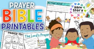 Prayer Bible Printables - Bible Story Printables