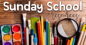 Free Printable Sunday School Resources